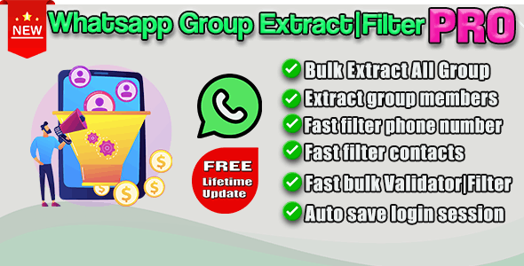 Whatsapp Extract Group&Filter Numbers Pro